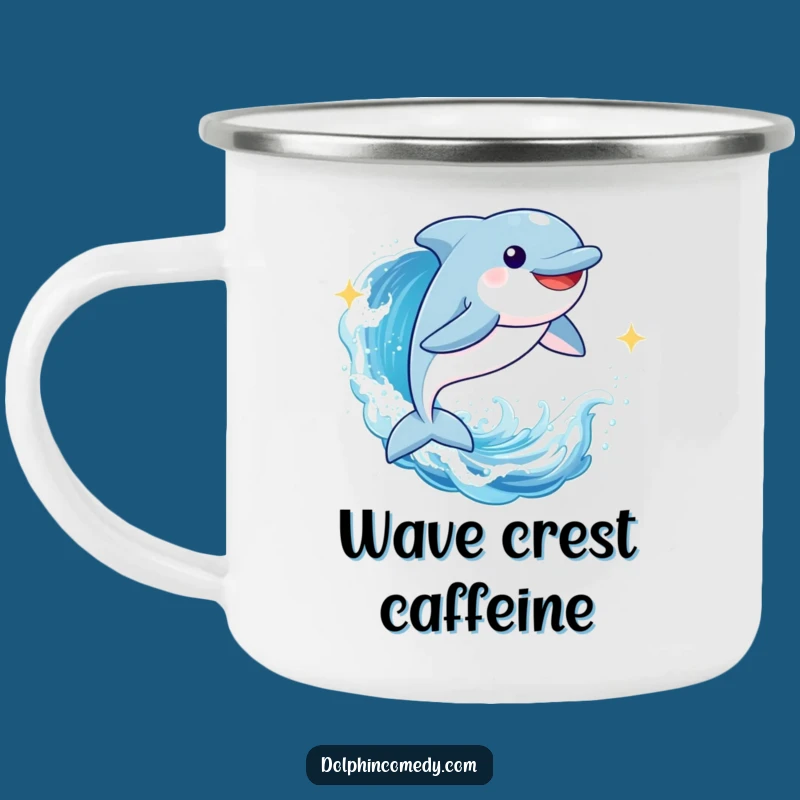 Funny Dolphin Wave Mug: Joyful Leaper's Camp Brew, Rugged Funny Gift