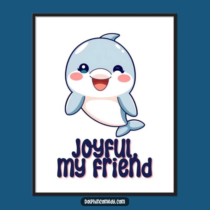 Funny Friendly Dolphin Digital Art: Welcoming Smile for Instant Joy, Perfect Funny Gift