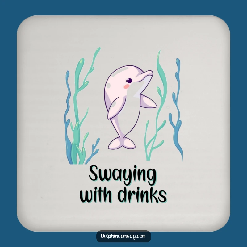 Funny Dancing Dolphin Coaster: Kelp Ocean Protector, Cute Funny Gift