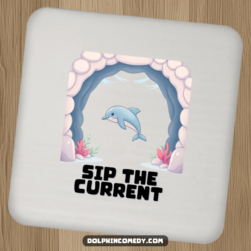 Funny Dolphin Coaster featuring a sleek dolphin swimming through an underwater archway, protecting surfaces with humor.