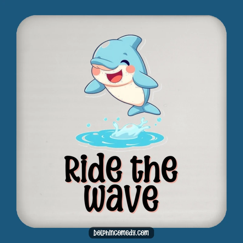 Funny Joyful Dolphin Drink Coaster - Protect Surfaces with Cheerful Ocean Art
