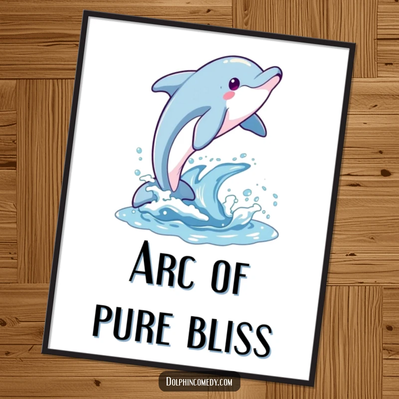 Funny poster art of a dolphin making a joyous, arcing breach from the water, capturing a moment of pure aquatic celebration.