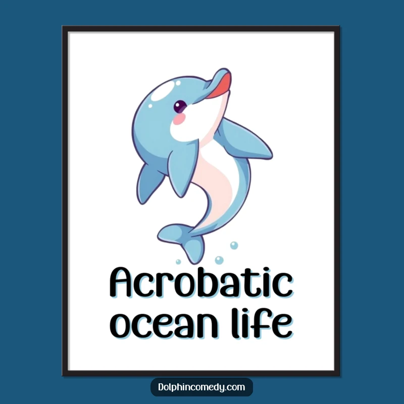 Funny Dolphin Art Poster: Eager Somersault for Joyful Decor