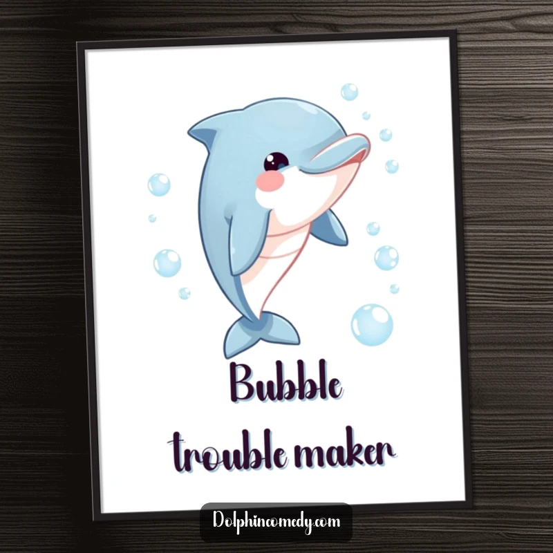 Funny dolphin poster featuring a cheerful dolphin with a playful gaze, joyfully chasing a delightful cluster of sparkling bubbles.