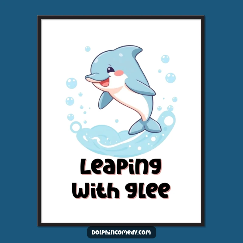 Funny Dolphin Bubbles Poster - Hilarious Ocean Art Print