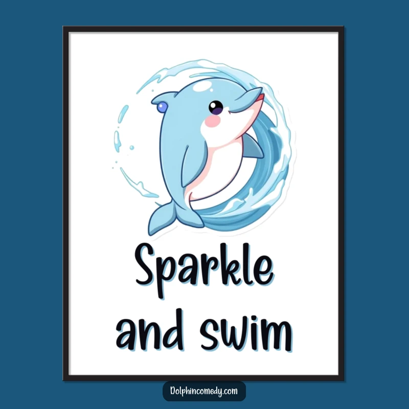Funny Playful Dolphin Poster - Whimsical Ocean Art for Beach Homes, Fun Gift