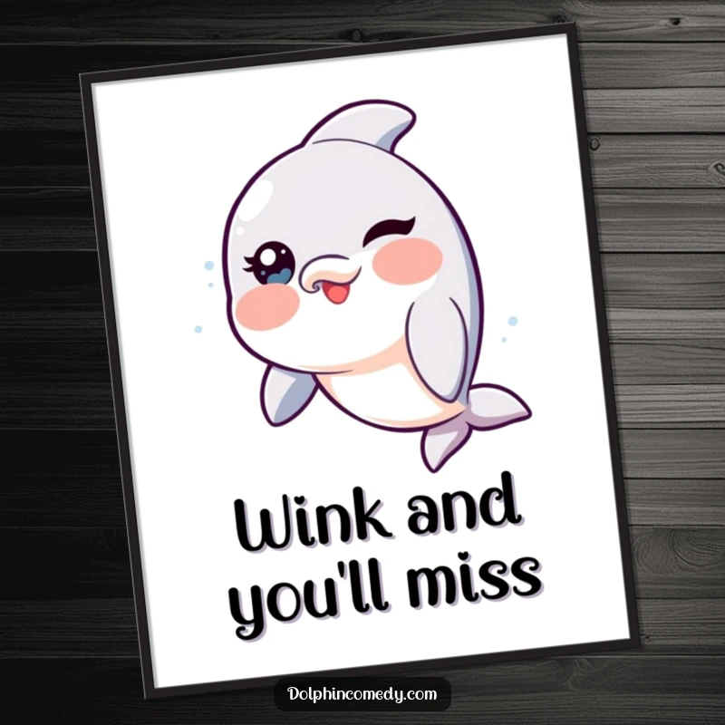 Funny Dolphin Poster with rosy cheeks, playfully winking, perfect for adding humorous charm to wall decor.