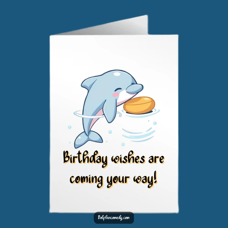 Free Printable Birthday Card: Dolphin Nudging Toy, Funny Downloadable Gift