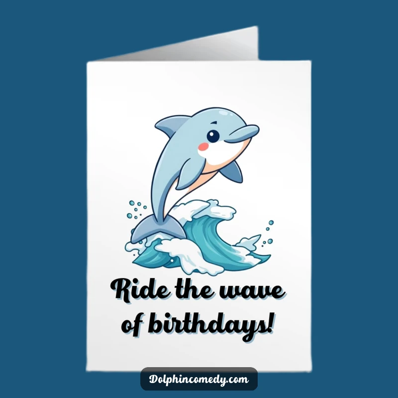 Free Printable Birthday Card: Excited Dolphin Wave Rider Downloadable