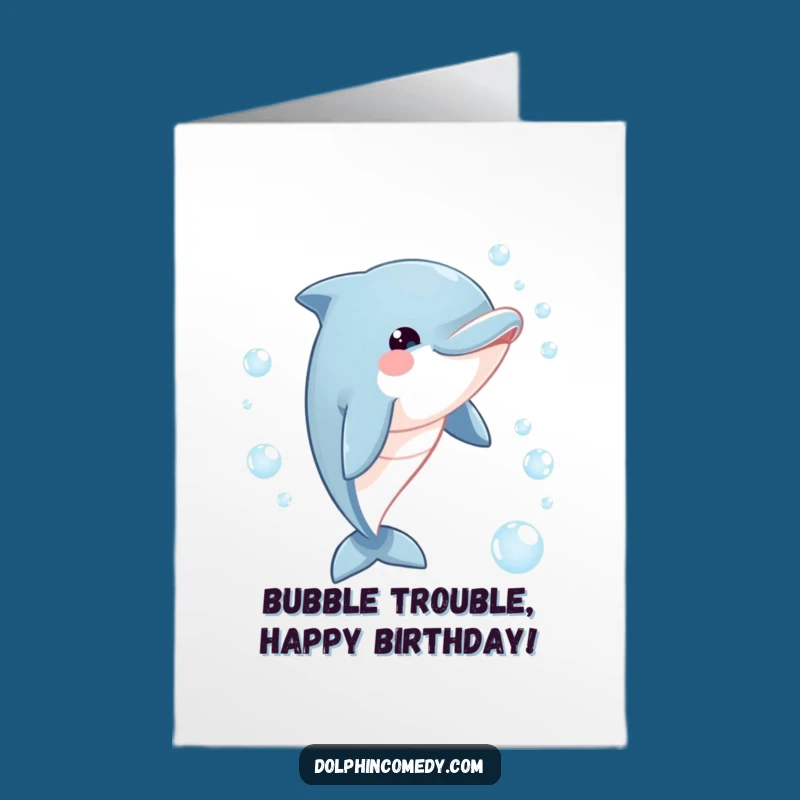 Free Printable Birthday Card: Funny Dolphin Chasing Bubbles, DIY Downloadable Gift