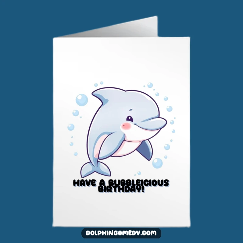 Free Printable Birthday Card: Mischievous Dolphin Bubbles, Funny Gift