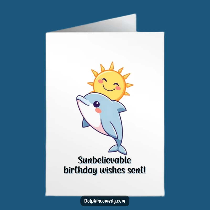 Free Printable Dolphin Birthday Card: Funny Downloadable Greeting for Marine Mammal Lovers