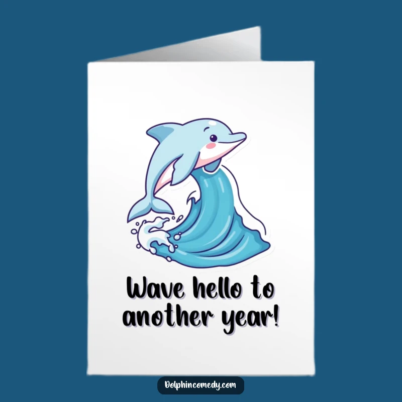 Free Printable Dolphin Birthday Card: Funny Leaping Ocean Wave Design for a Joyful, Downloadable Gift