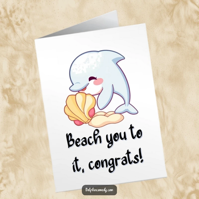 Funny Free Printable Congratulations Card: A cheerful dolphin nudging a pretty seashell, symbolizing discovery and celebration with aquatic flair.