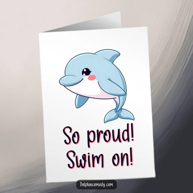 Free Printable Congratulations Card: A dolphin with a huge grin swims swiftly, celebrating success.