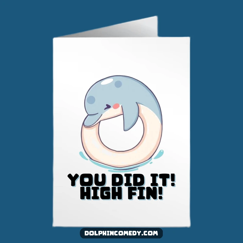 Free Printable Congrats Card: Hilarious Dolphin Ring Toss Celebration Downloadable