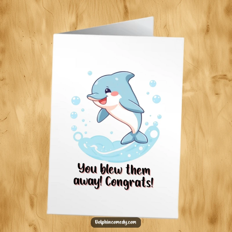 Funny Free Printable Dolphin Congratulations Card: A happy dolphin leaping high through a bubble ring, symbolizing a fantastic achievement.
