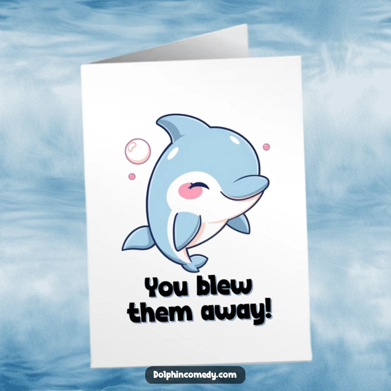 Funny Free Printable Congratulations Card: Dolphin winks mischievously, blowing a bubble, perfect for celebrating achievements with humor, downloadable.