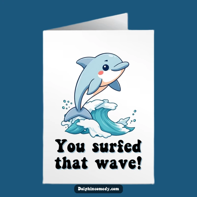Free Printable Congrats Card: Excited Dolphin Wave Rider Downloadable