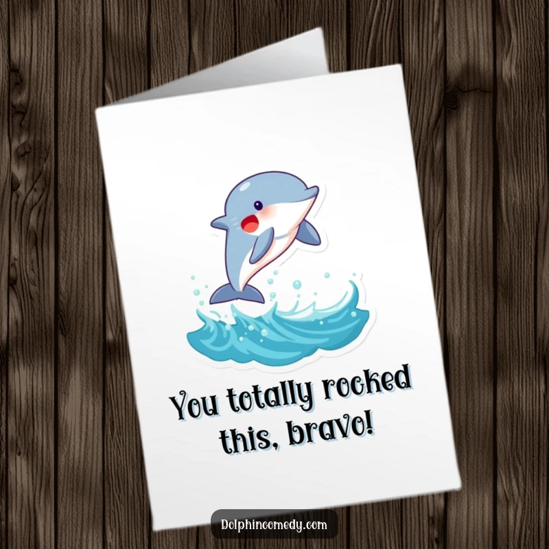 Funny Free Printable Congratulations Card: A joyful dolphin leaps high out of a cresting wave, a downloadable gift for a grand success.