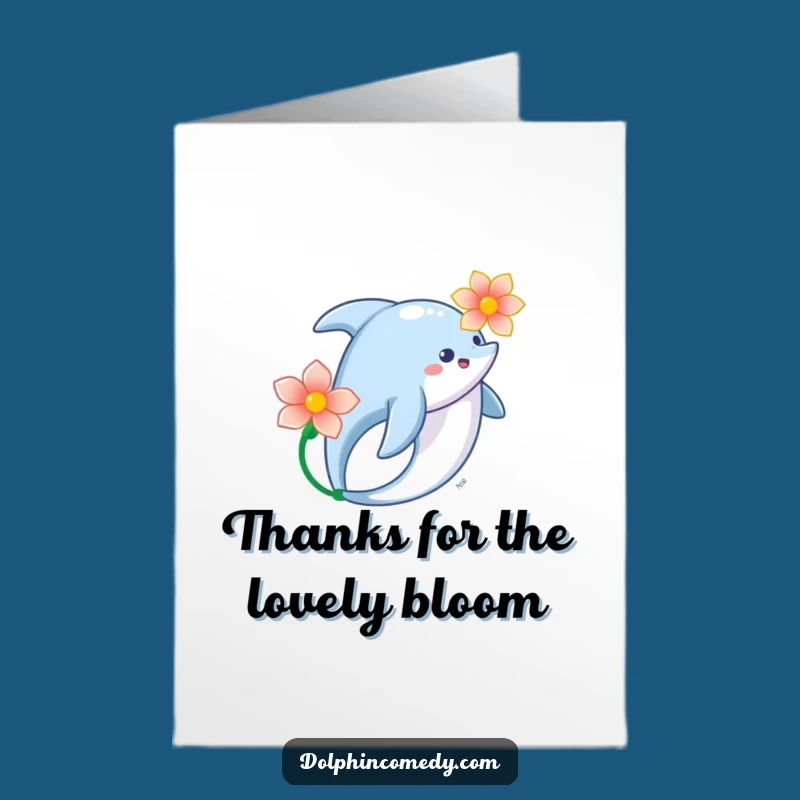 Free Printable Thank You Card: Dolphin Flower Thanks, Kind Funny Downloadable Gift
