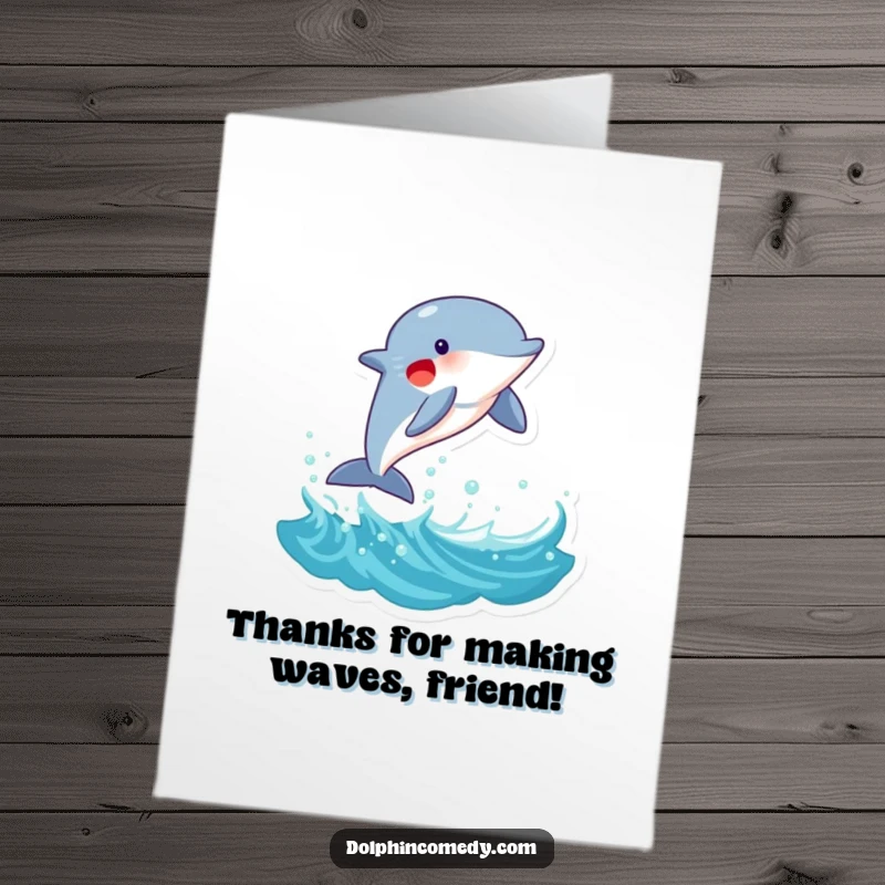 Funny Free Printable Thank You Card: A joyful dolphin leaps out of a wave, a downloadable gift of cheerful thanks.