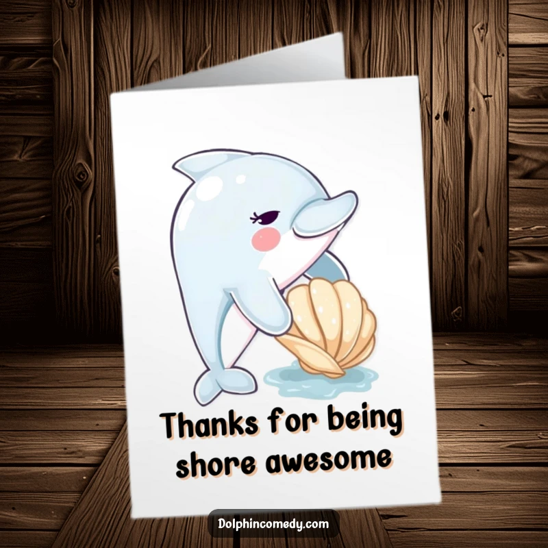 Funny Free Printable Thank You Card: A cute dolphin nudging a seashell, conveying heartfelt thanks.