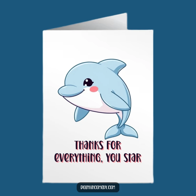 Free Printable Thank You Card: Grinning Dolphin Speedy Thanks Downloadable