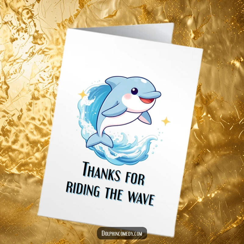 Funny Free Printable Thank You Card: A joyful dolphin leaps through a sparkling wave, conveying thanks with energetic and positive vibes.