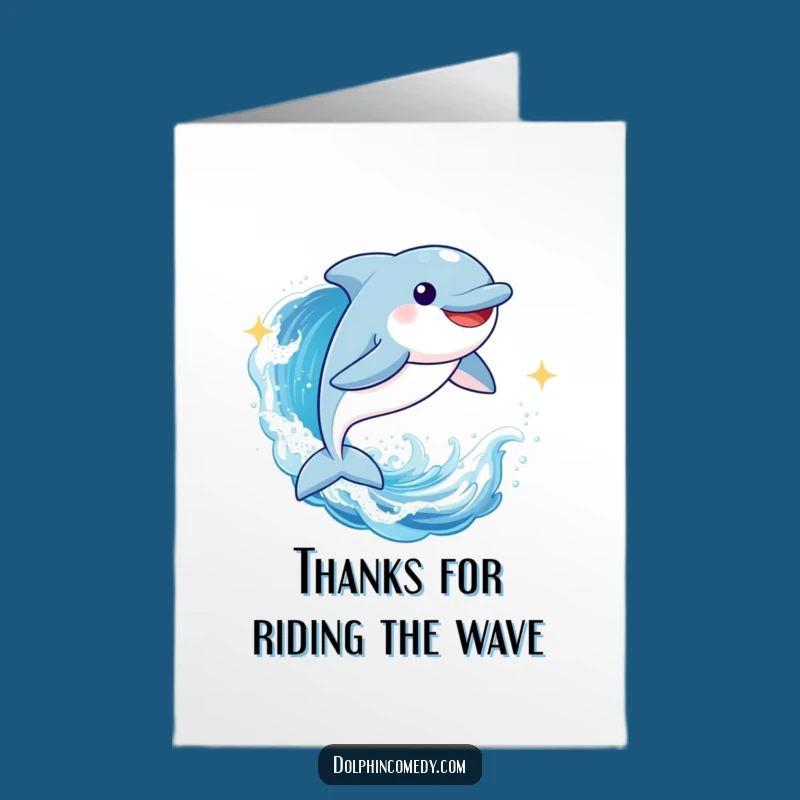 Free Printable Thank You Card: Dolphin Wave Thanks, Uplifting Downloadable Gift