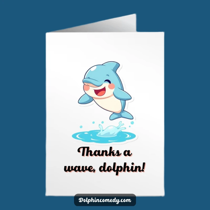Wavy Free Printable Thank You Card: Dolphin Smile Gratitude Downloadable Gift