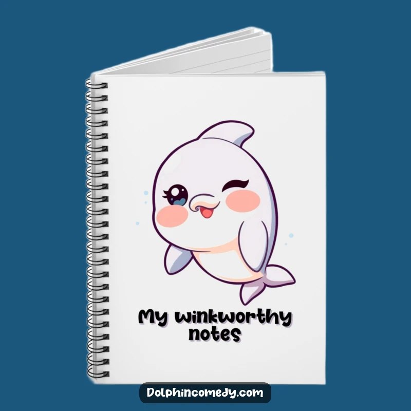Funny Winking Dolphin Notebook - Rosy Cheeks Journal, Perfect Playful Gift